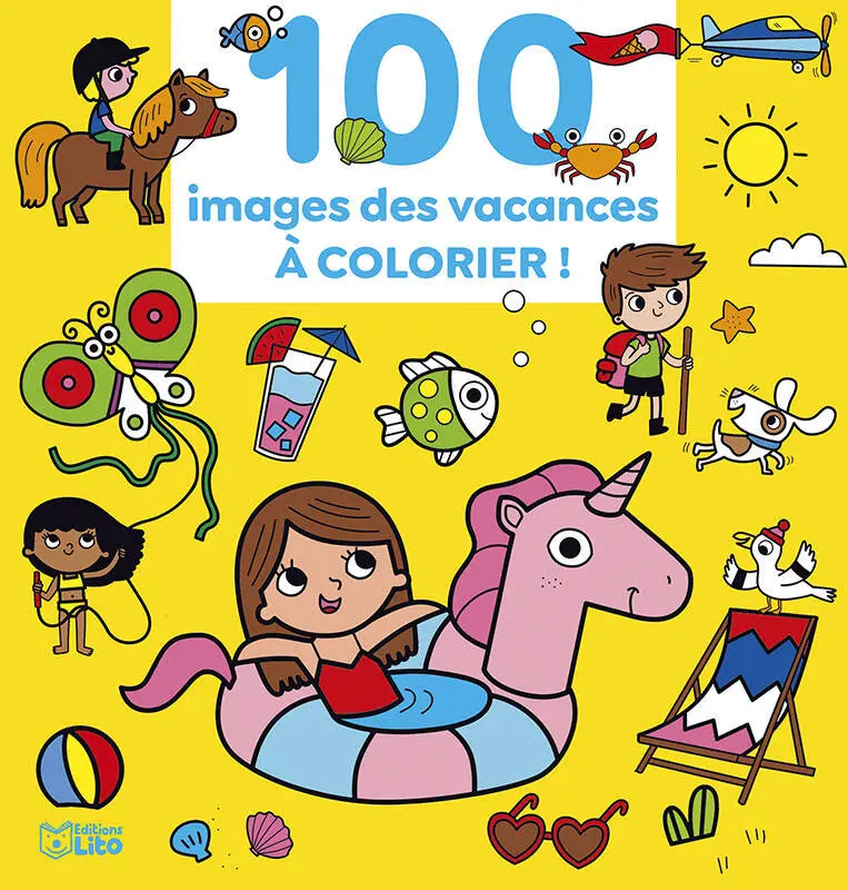 100 IMAGES DES VACANCES A COLORIER !