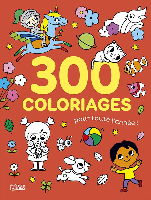 300 COLORIAGES POUR TOUTE L'ANNEE
